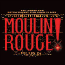 MOULIN ROUGE! THE MUSICAL