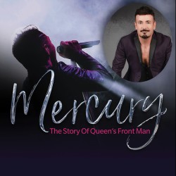 MERCURY THE CONCERT CELEBRATION OF QUEEN'S FRONT MAN