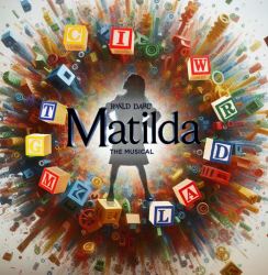 MATILDA (MUSICAL)