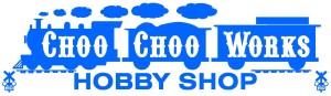 CHOO CHOO WORKS HOBBY SHOP