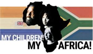 MY CHILDREN! MY AFRICA!