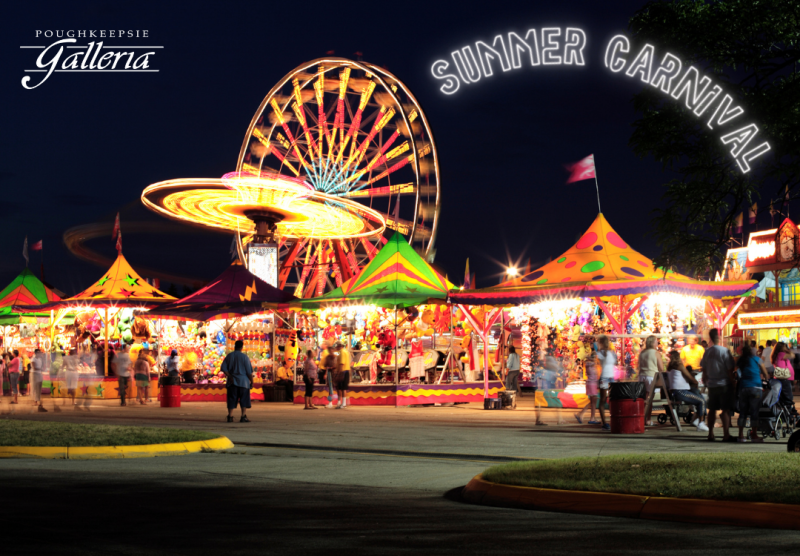                         The carnival is coming to the Poughkeepsie Galleria! From June 26 through July 9, bring the whole family for fun, food, and thrills in the Parking Lot between the JCPenney and Macy’s entrance. Enjoy classic rides, exciting games, and delicious carnival treats!
                        