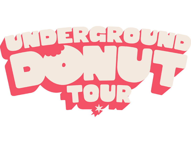 Underground Donut Tour
