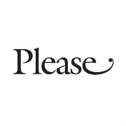PLEASE