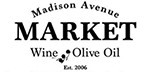 Madison Avenue Market Wine & Olive Oil