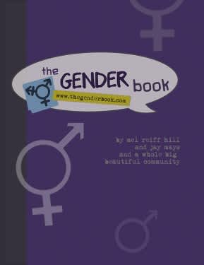The Gender Book: Gender 101 for Everyone and Anyone