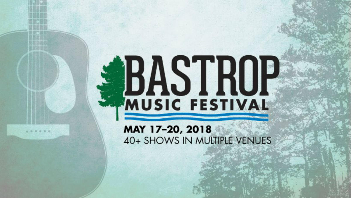 Bastrop Music Festival, May 14 17, 2020 Tickets & Details