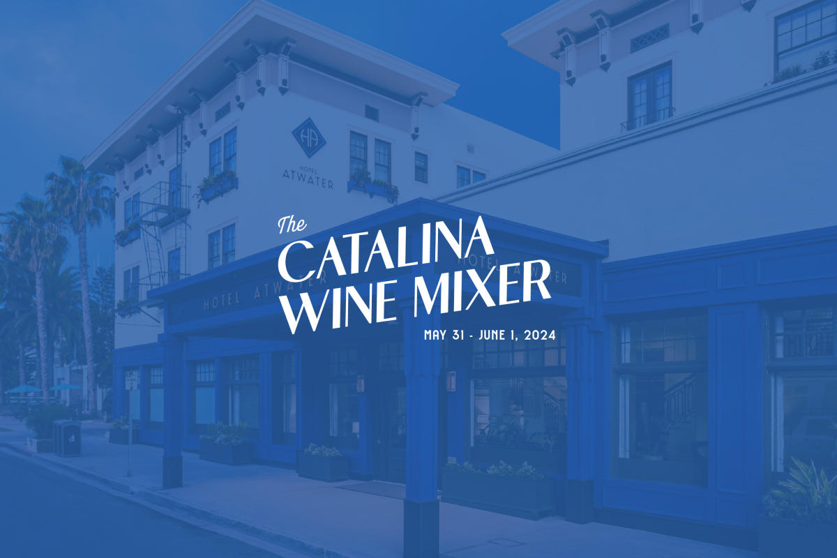 Catalina Wine Mixer Hotel Package Visit Catalina Island