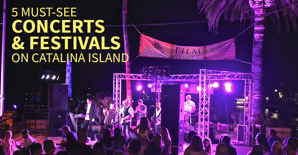 5 Must See Concerts & Festivals on Catalina Island