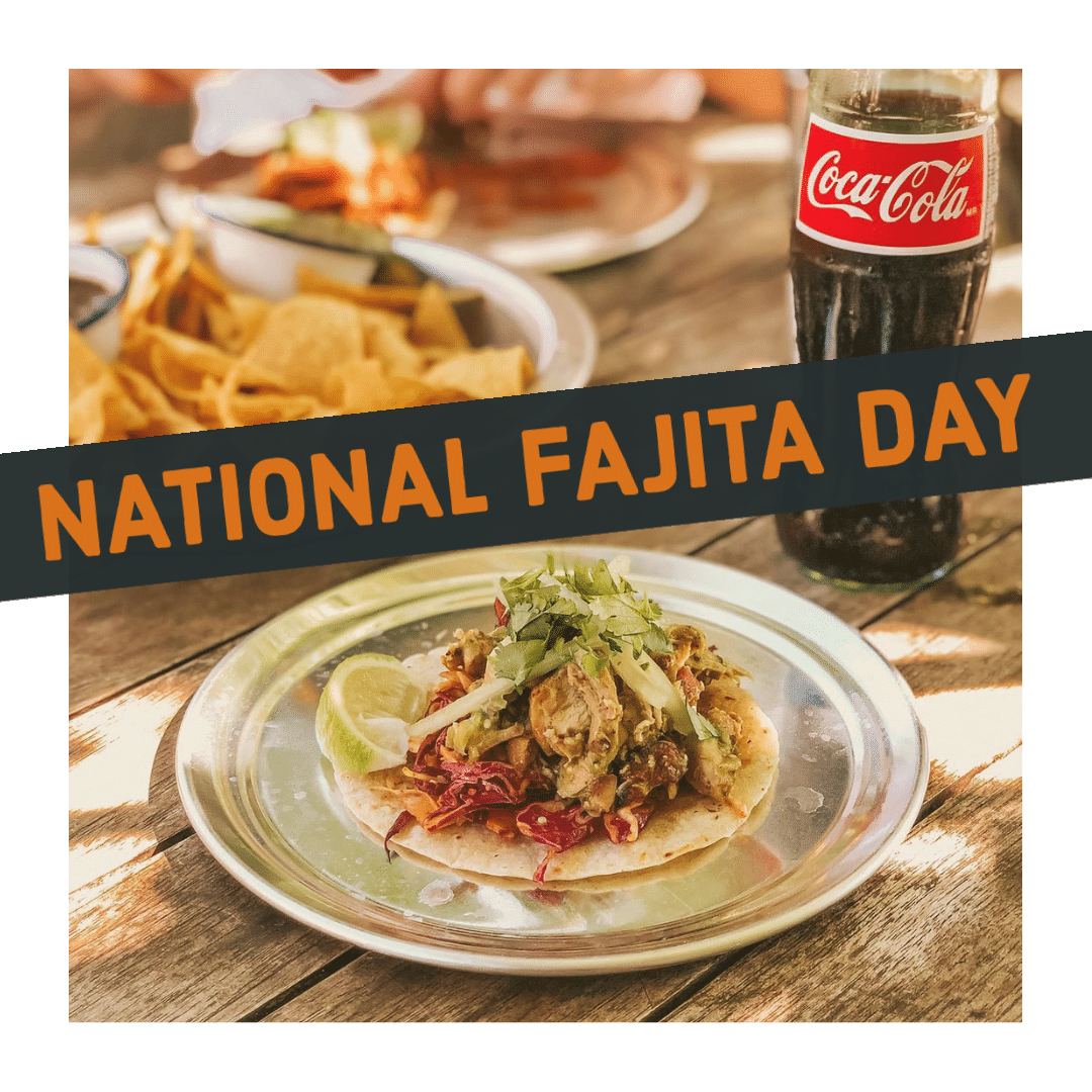 The Best Fajitas in Denton, Texas National Fajita Day
