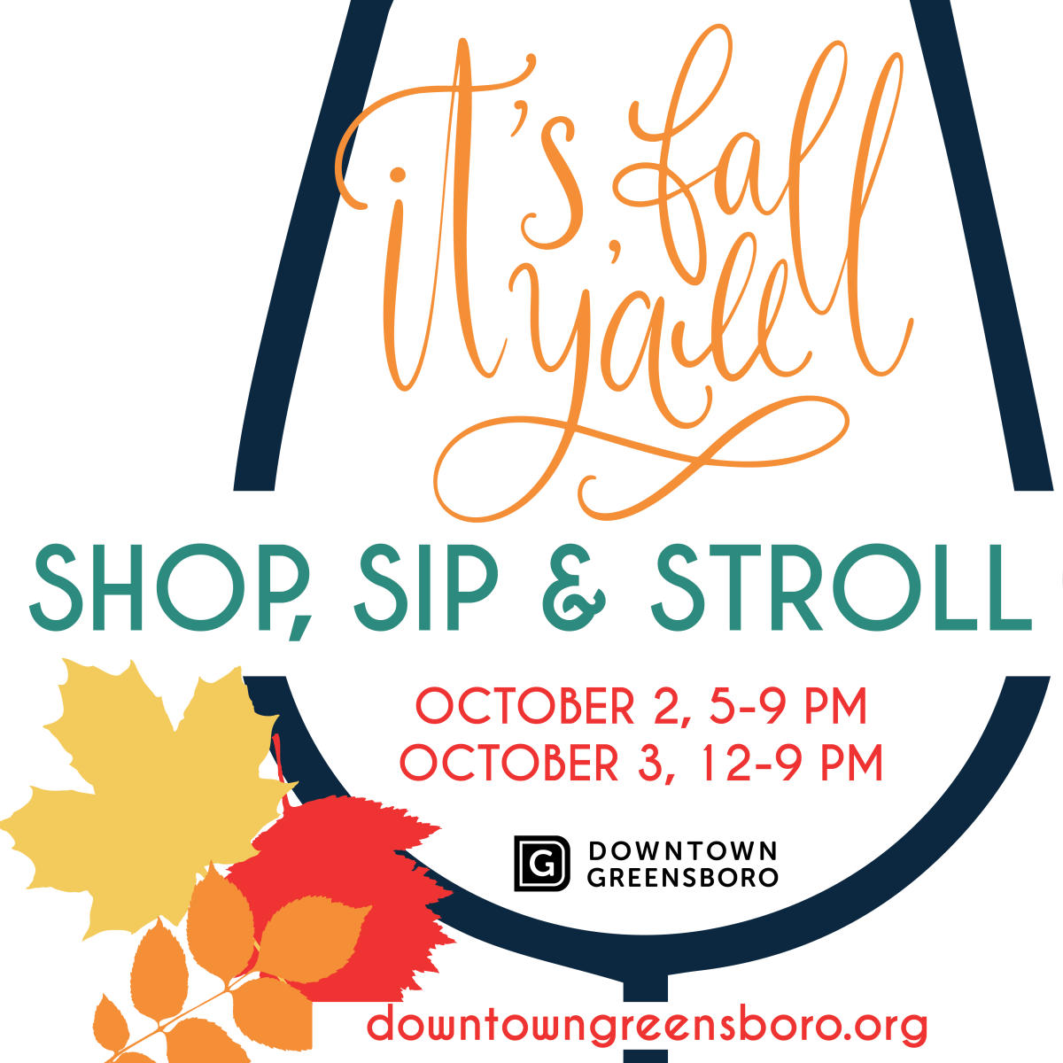 SHOP, SIP & STROLL DOWNTOWN First Friday and Saturday in October