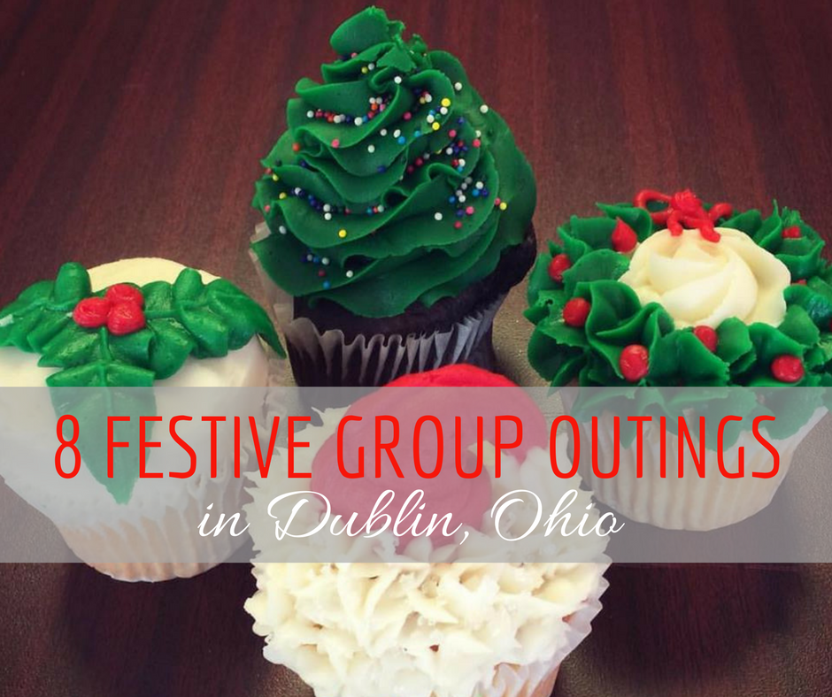 8 Festive Group Outings In Dublin Ohio
