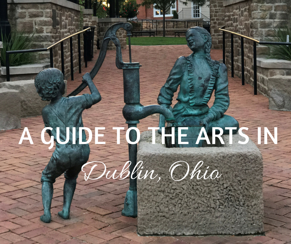A Guide to the Arts in Dublin, Ohio