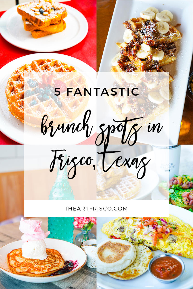 5 Fantastic Brunch Spots to Try in Frisco