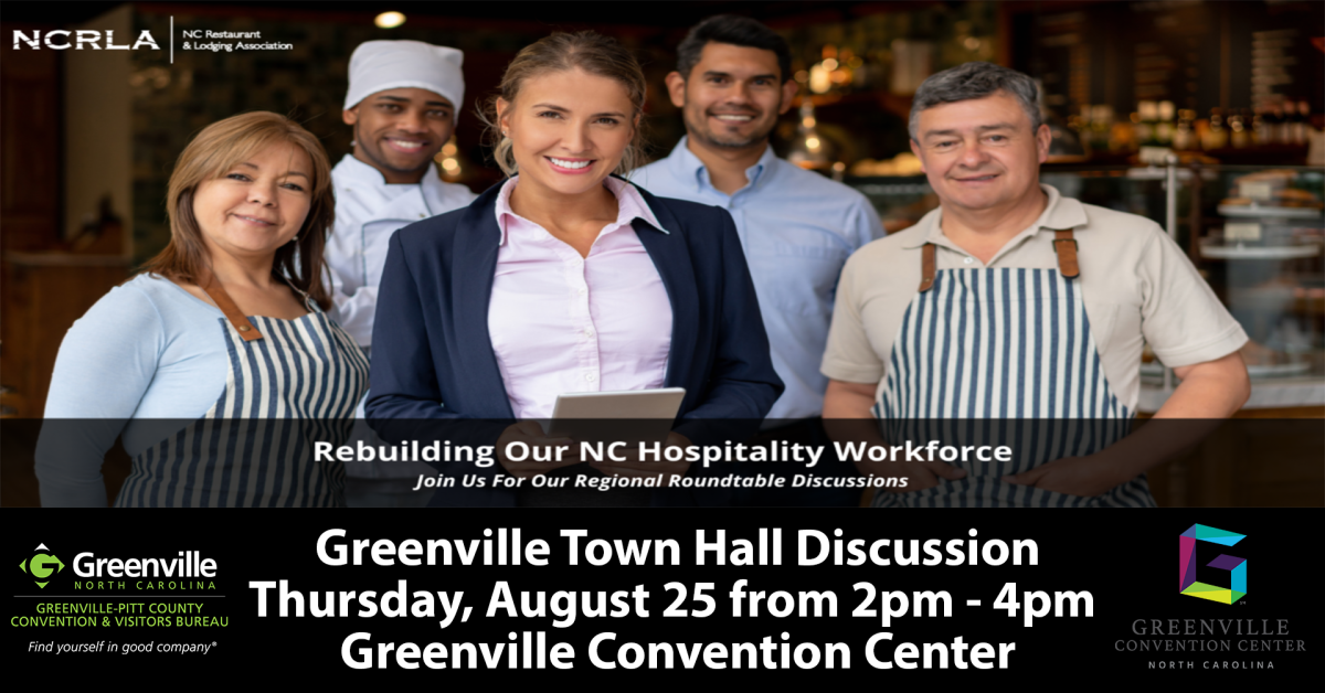 NCRLA Greenville Town Hall Rebuilding Our NC Hospitality Workforce