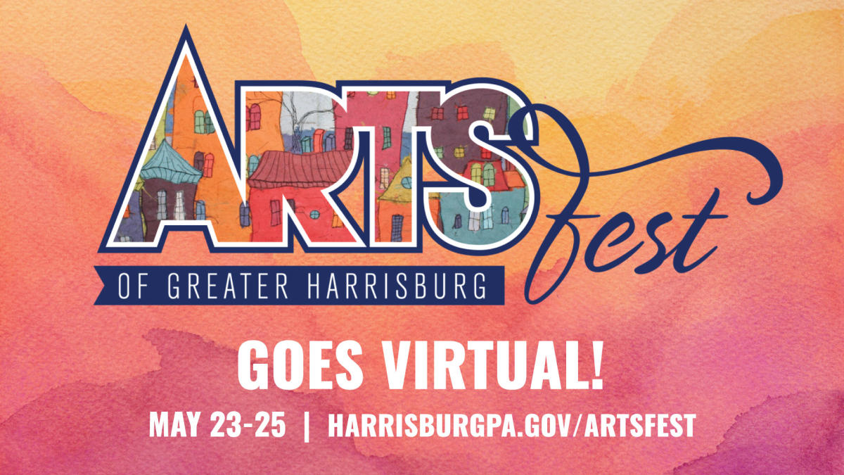 Harrisburg's Artsfest Goes Virtual!