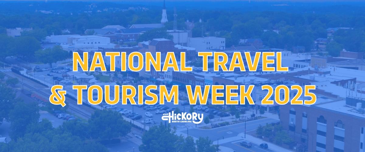 Visit Week National Travel & Tourism Week 2025