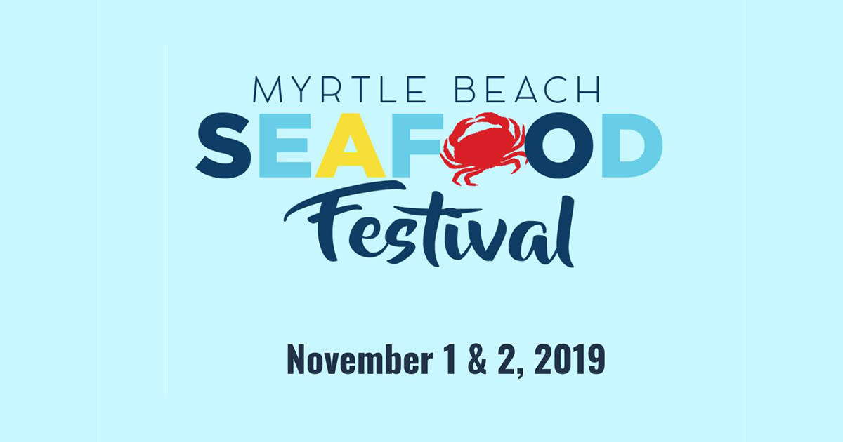 Fourth Annual Myrtle Beach Seafood Festival Set For