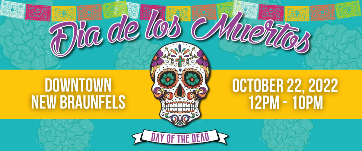 Dia de los Muertos Festival October 22, 2022 New Braunfels, TX
