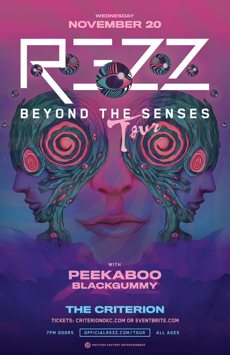 REZZ BEYOND THE SENSES TOUR WITH PEEKABOO & BLACKGUMMY