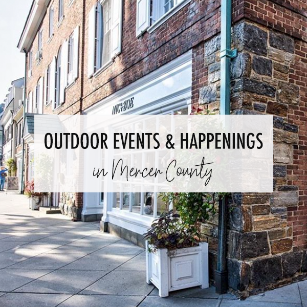 Outdoor Events in Princeton Outdoor Happenings in Mercer County