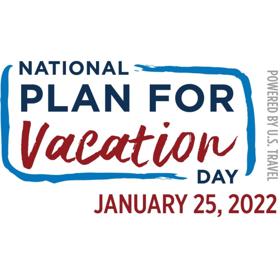 Save the Date for National Plan for Vacation Day Jan. 25