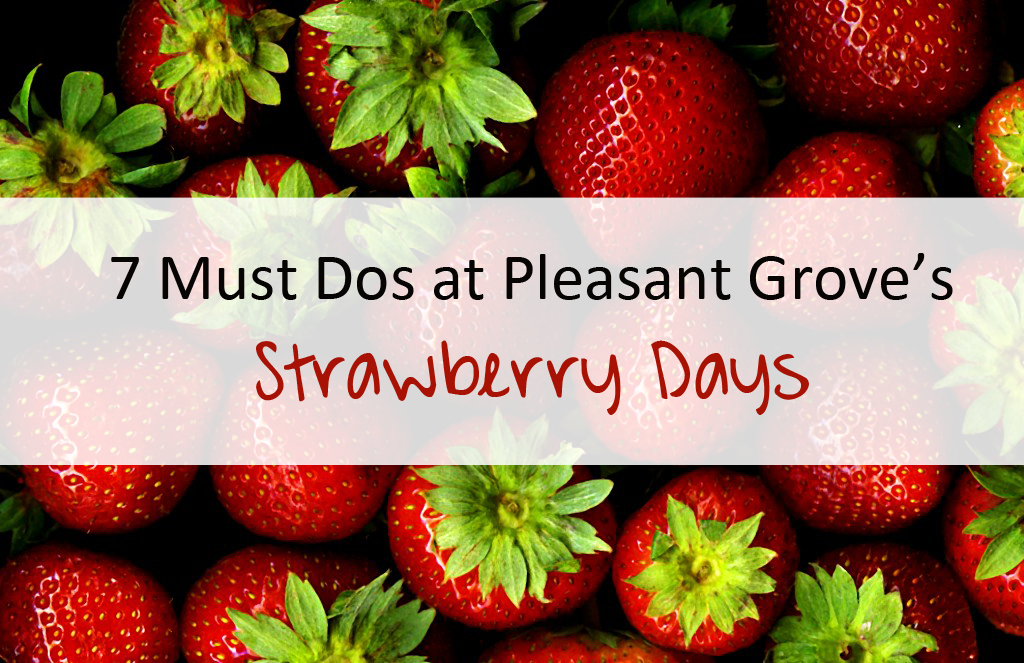 Strawberry Days Explore Utah Valley