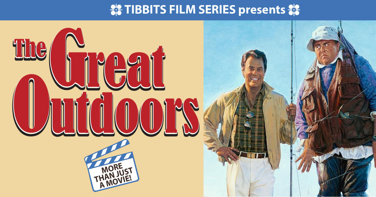 Tibbits Opera House to Screen ‘The Great Outdoors’ as Part of Tibbits ...