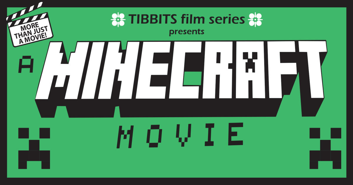 Tibbits Opera House to Screen “A Minecraft Movie” as Part of Tibbits ...