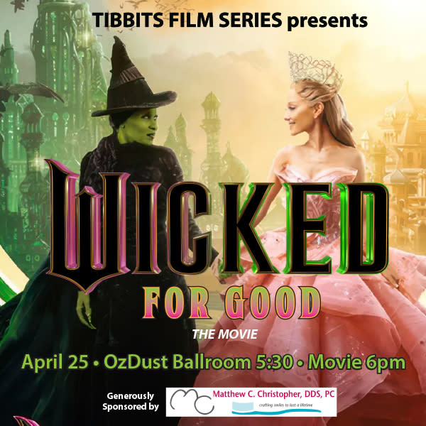 Tibbits Opera House to Screen “Wicked: For Good” as Part of Tibbits ...