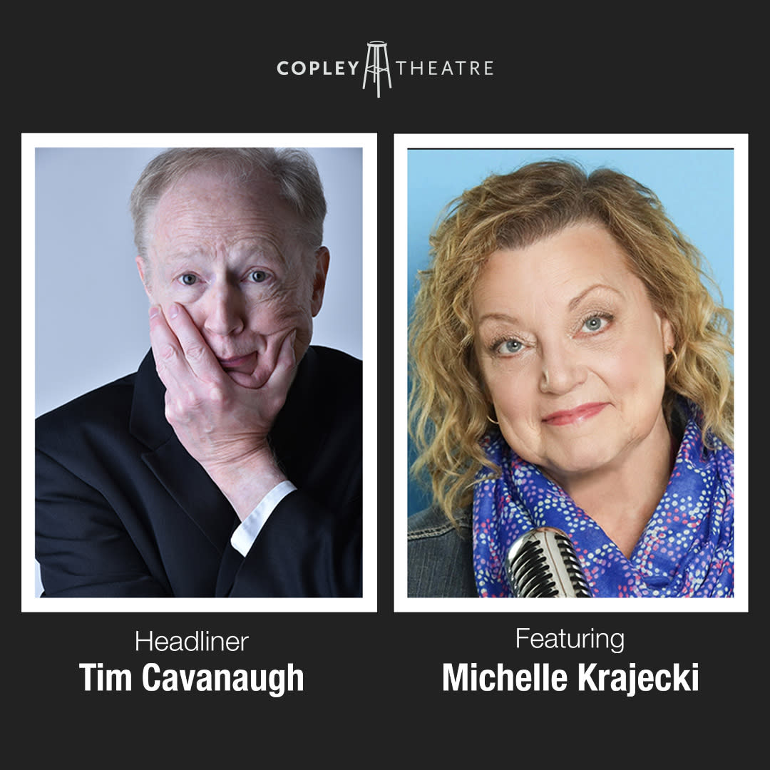 Tim Cavanaugh Actor Copley Comedy Series: Headliner Tim Cavanaugh, featuring Michelle Krajecki