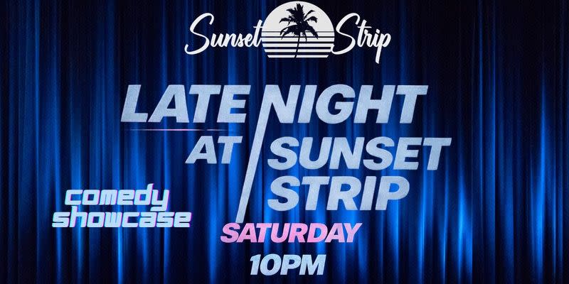 Late Night at Sunset Strip