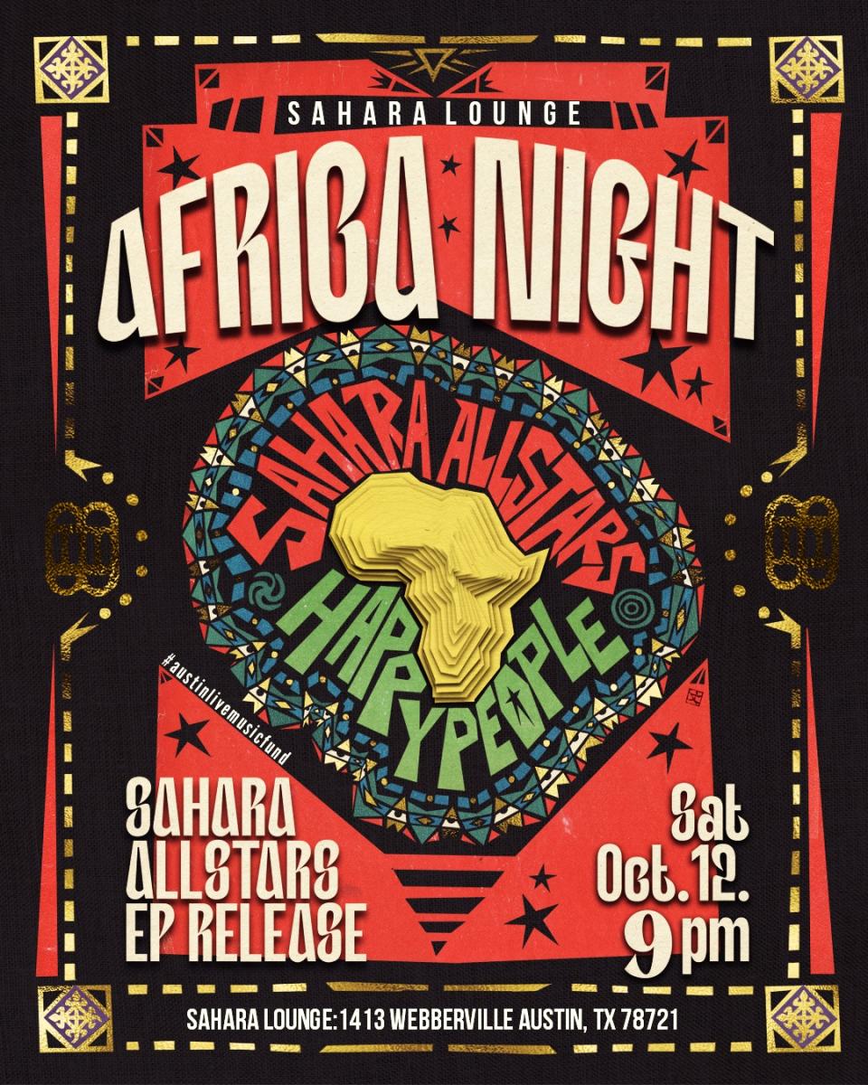 Sahara Allstars EP Release at Sahara Lounge's Africa Night Austin, TX