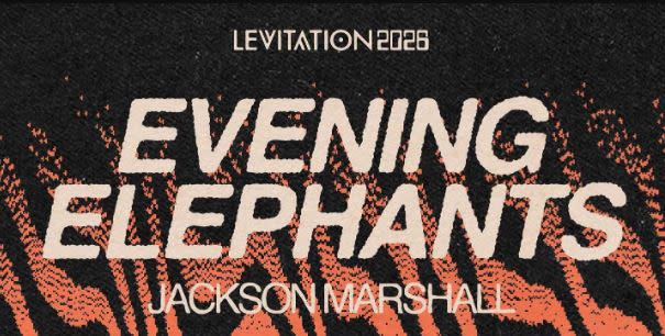 EVENING ELEPHANTS • JACKSON MARSHALL @ 29th Street Ballroom