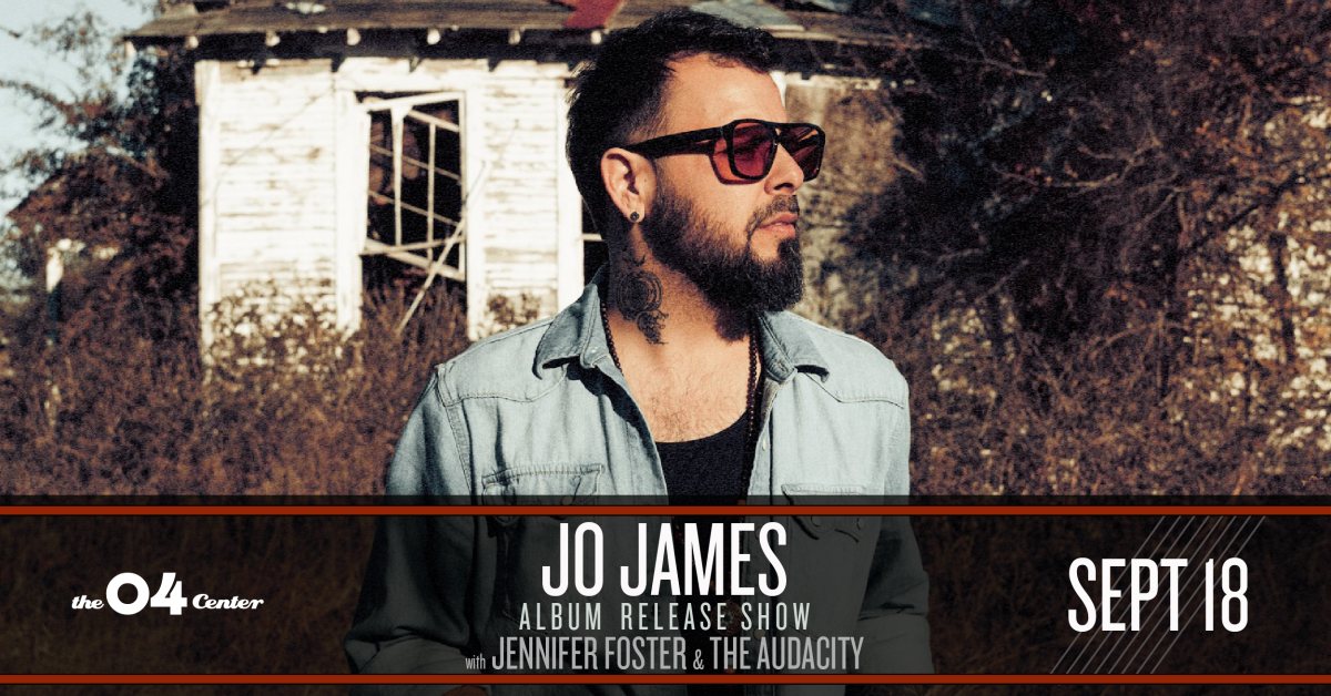 Jo James Album Release Show with special guest Jennifer Foster and The Audacity
