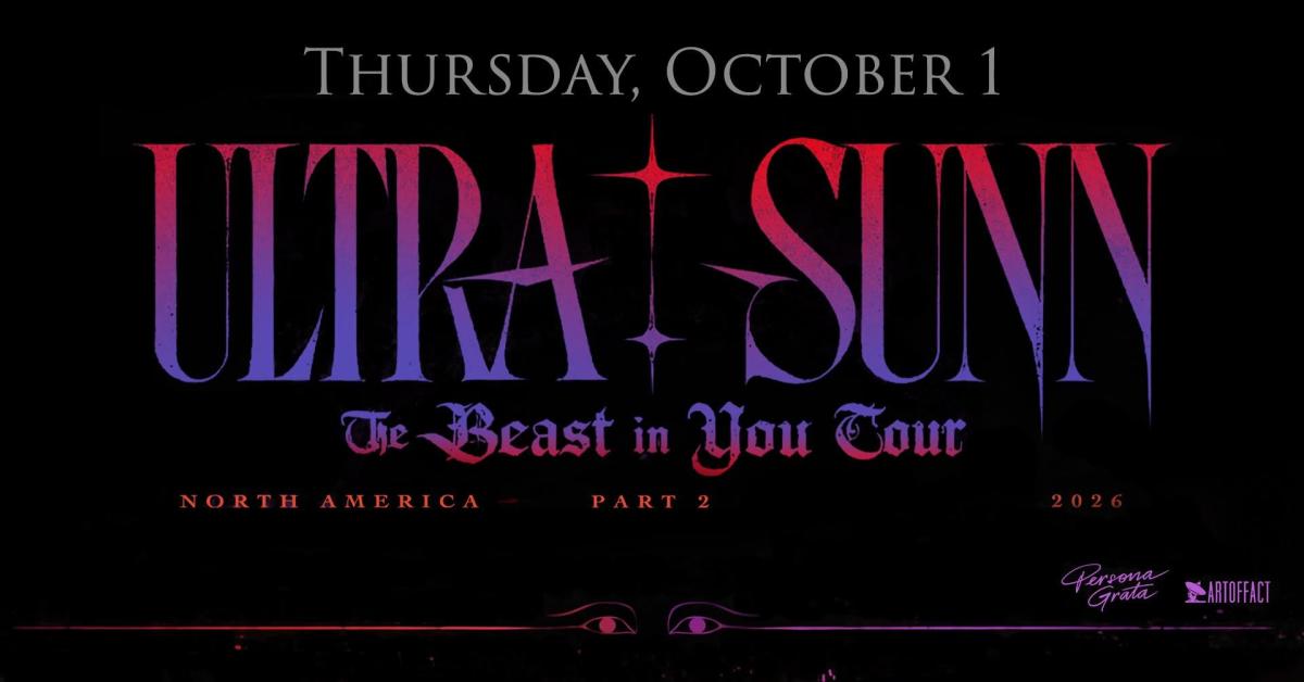 Ultra Sunn - The Beast In You Tour