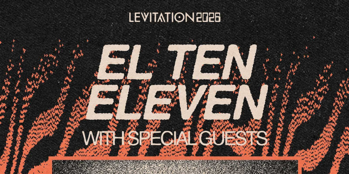 EL TEN ELEVEN + special guests