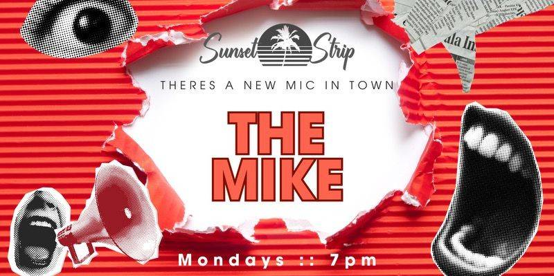 The Mike - Comedy Open Mic