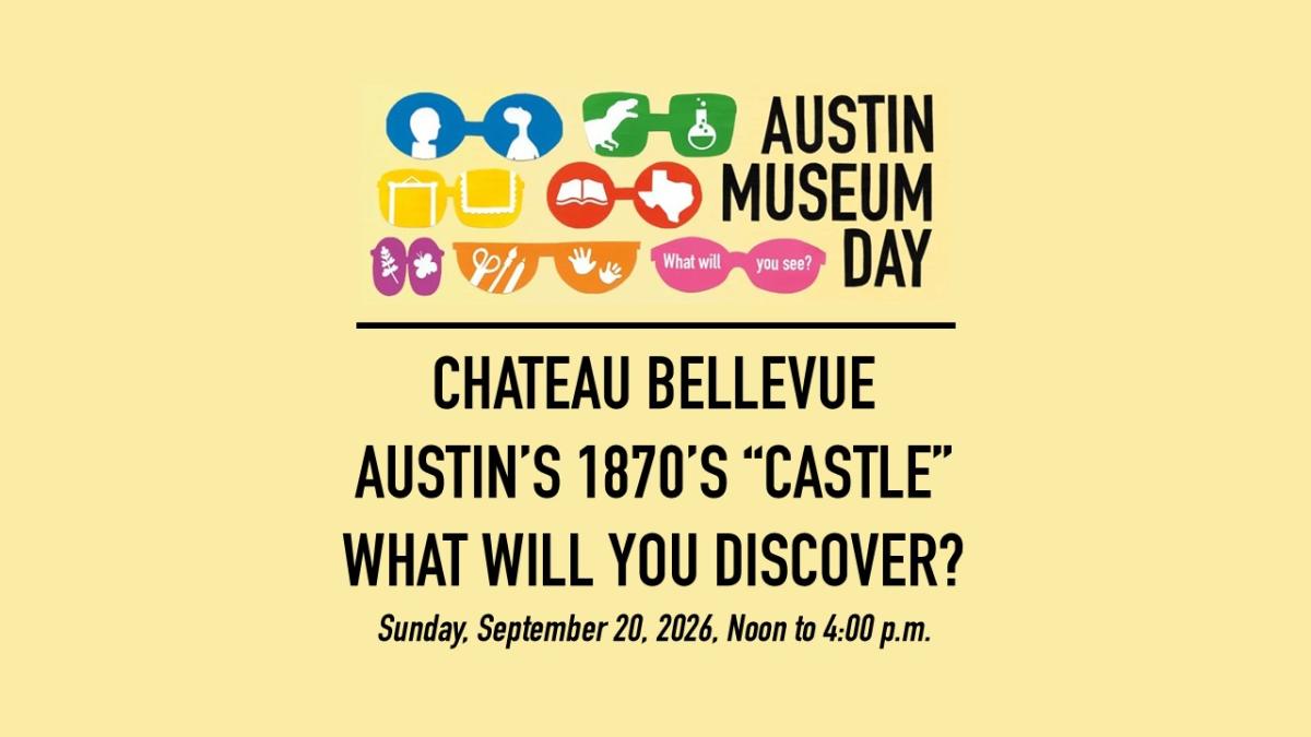Museum Day at Chateau Bellevue - What Will You Discover?