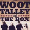 Woot Talley & The Box