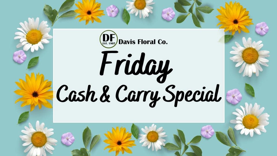 Friday Cash & Carry Special
