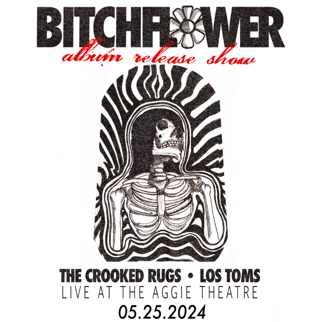 Bitch Flower Album Release with The Crooked Rugs, Los Toms