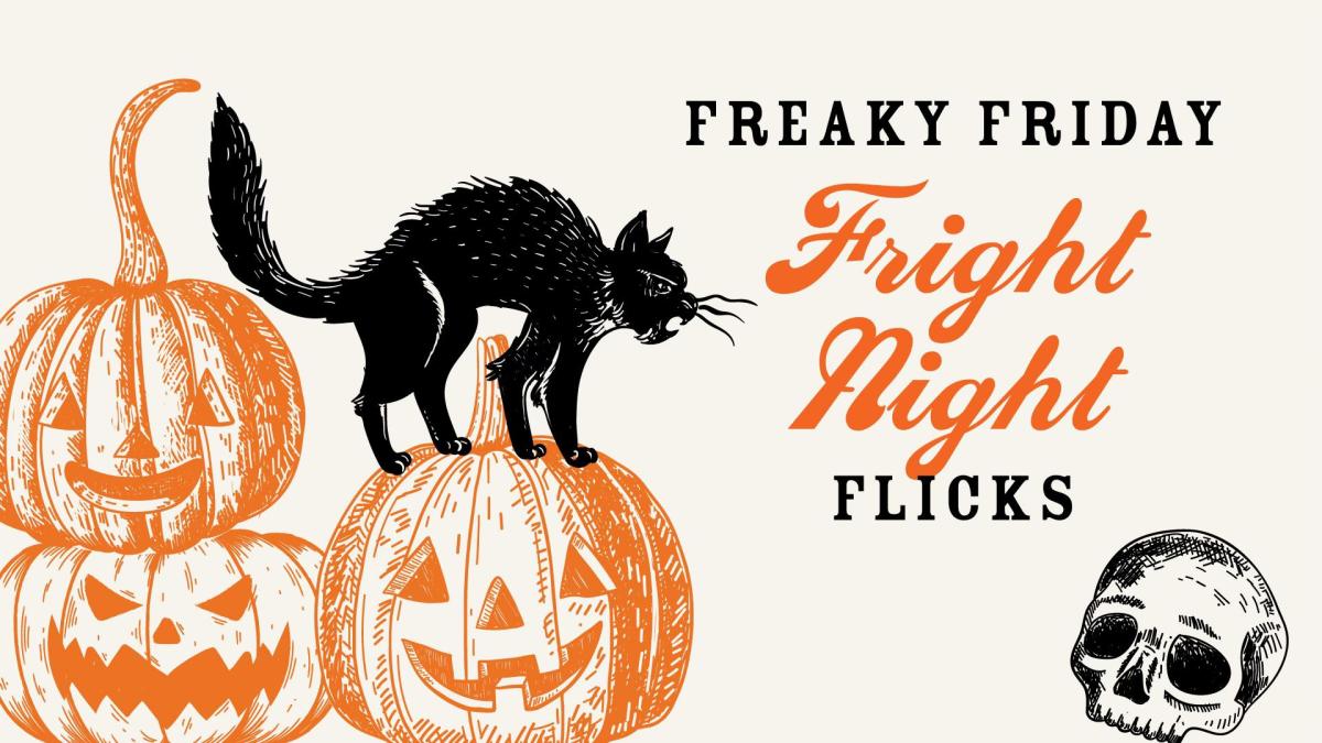Freaky Friday Fright Night Flicks