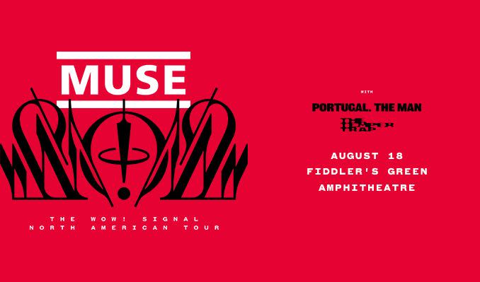 Muse - The Wow! Signal Tour with PORTUGAL. THE MAN and The Temper Trap