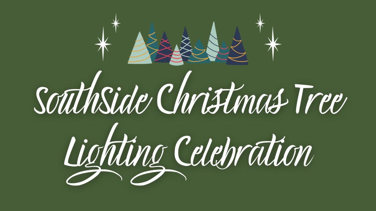 Southside Tree Lighting Celebration