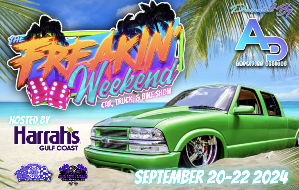 The Freakin' Weekend Car, Truck, & Bike Show Biloxi, MS 39530