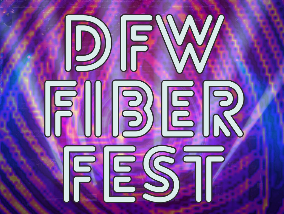 2024 DFW Fiber Fest