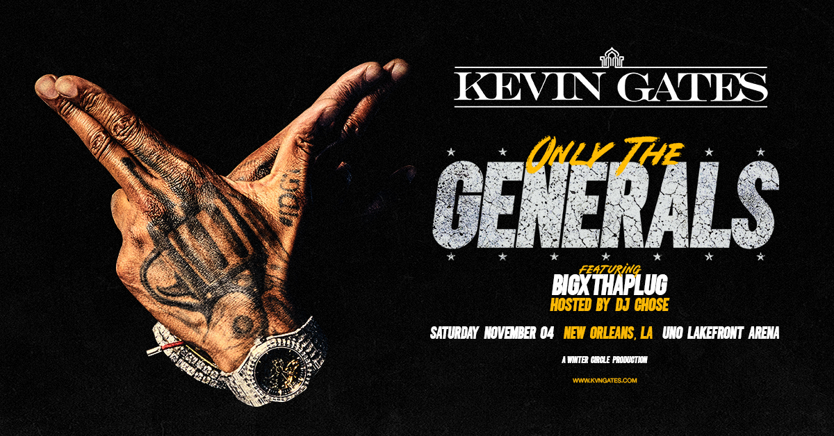 Kevin Gates ONLY THE GENERALS TOUR