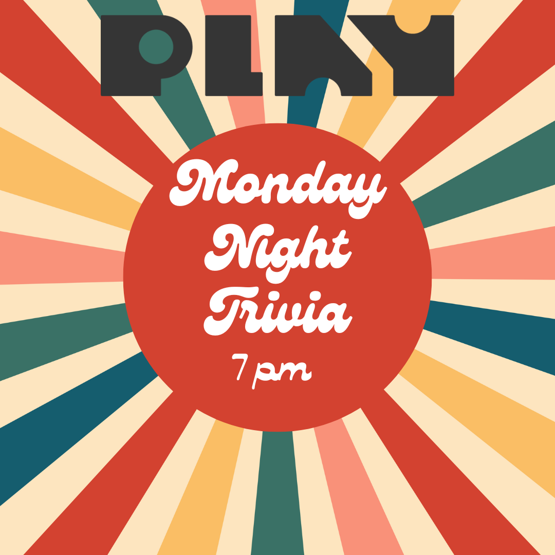 Flyer or photo for Monday Night Trivia at PLAY