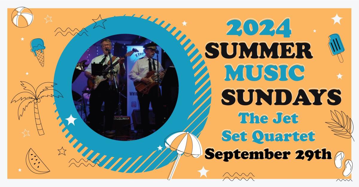 The JET Set Quartet Summer Music Sundays
